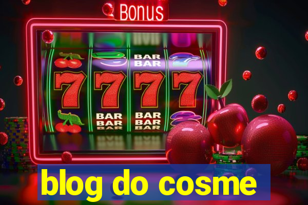 blog do cosme